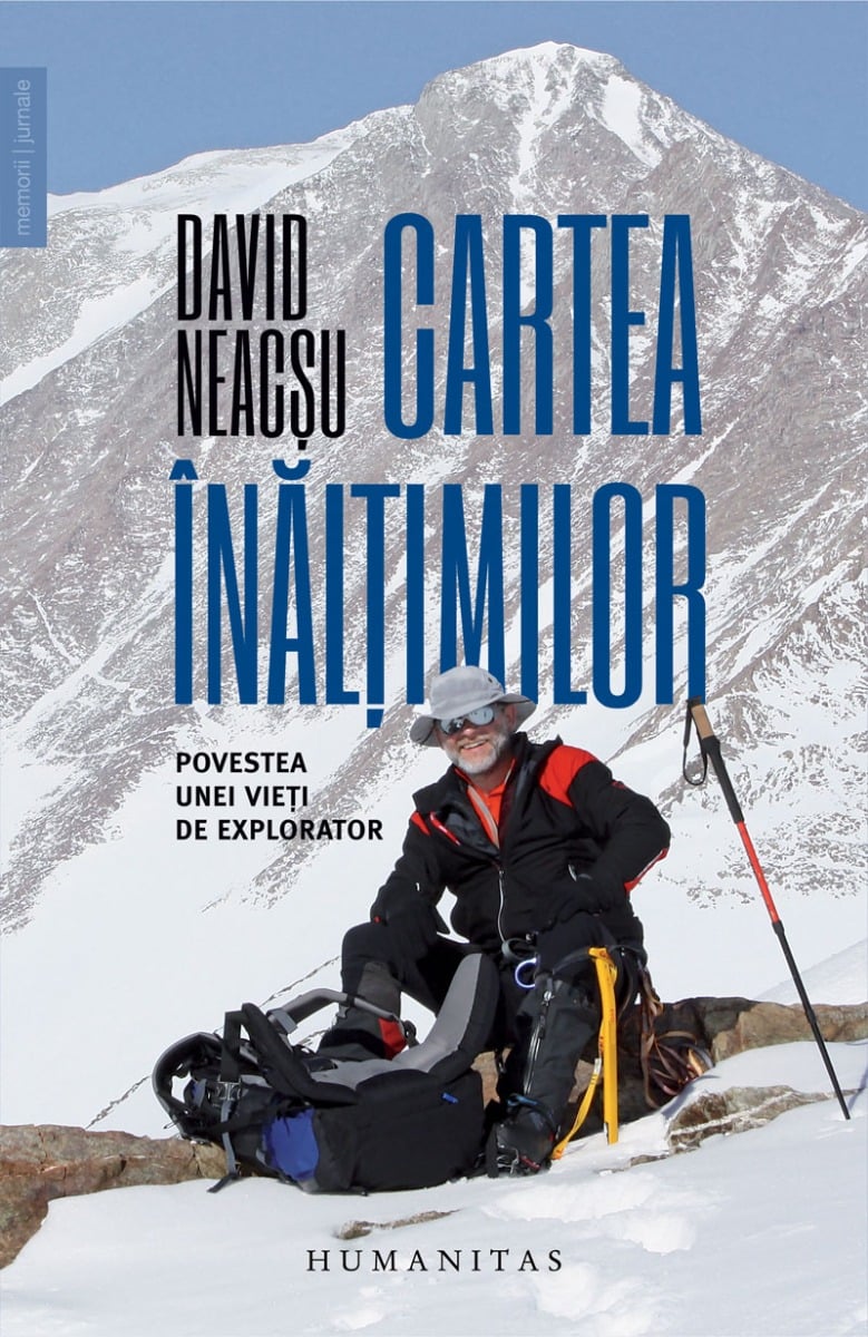 David Neacsu - Cartea Inaltimilor: Povestea unei vieti de explorator