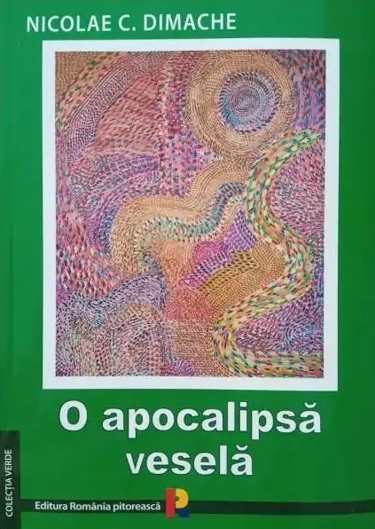 Nicolae Dimache - O apocalipsa vesela